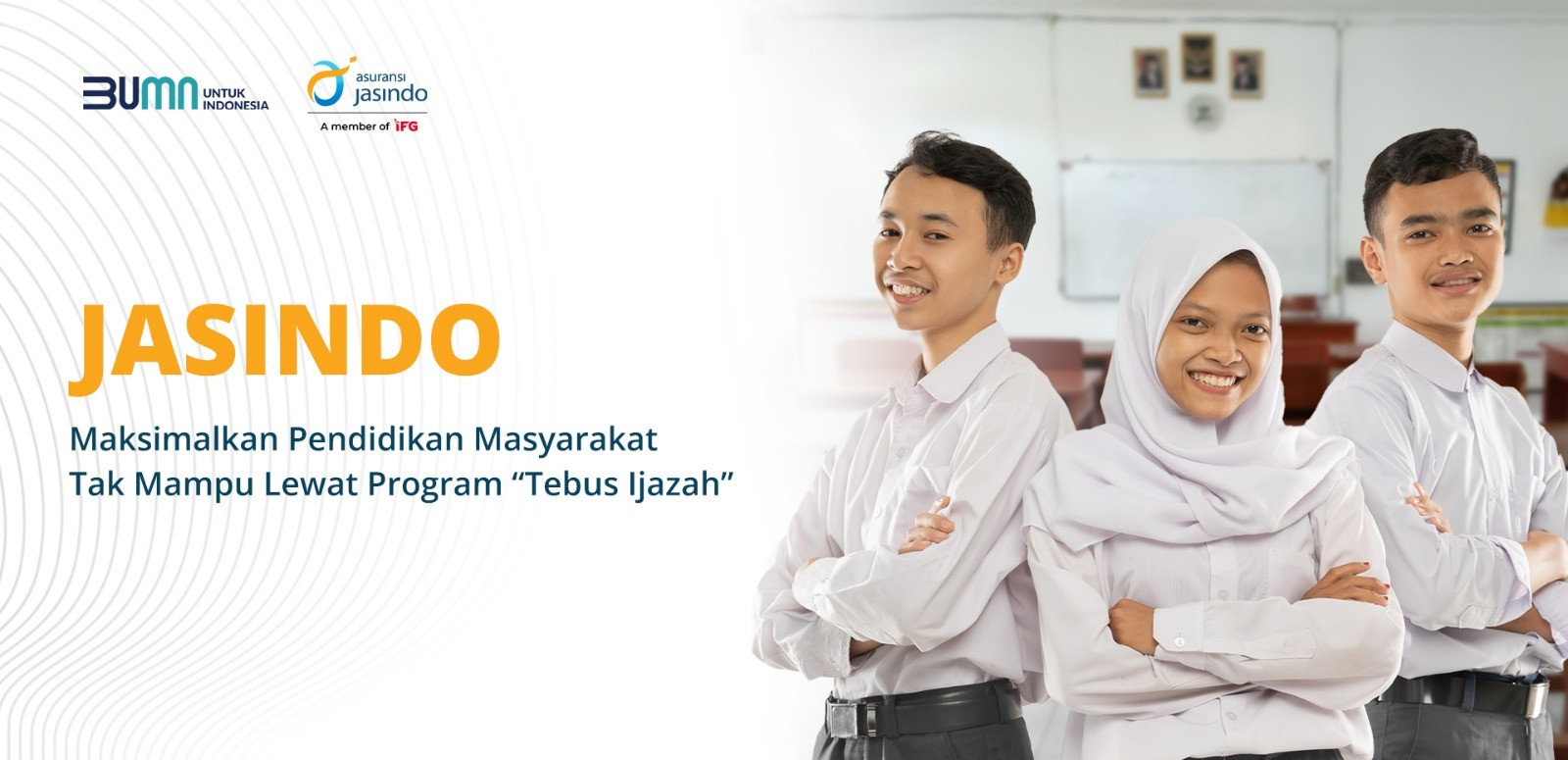 Jasindo Maksimalkan Pendidikan Masyarakat Tak Mampu Lewat Program “Tebus Ijazah”