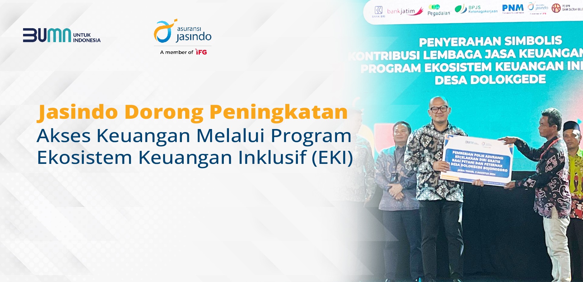 Jasindo Dorong Peningkatan Akses Keuangan Melalui Program Ekosistem Keuangan Inklusif (EKI)